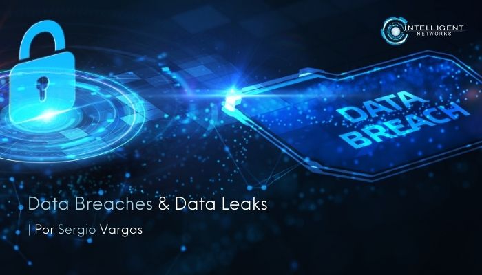 Qué son los data breaches y los data leaks