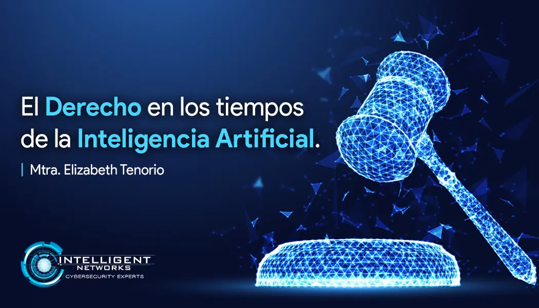 El Derecho en los Tiempos de la Inteligencia Artificial